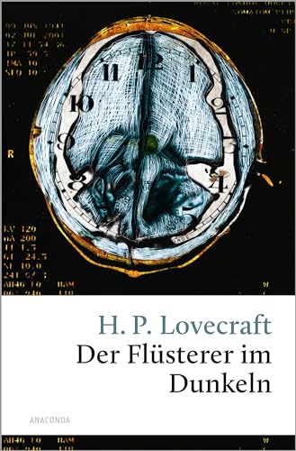 H. P. Lovecraft, Der Flüsterer im Dunkeln: Vom Großmeister des Horrors (Große Klassiker zum kleinen Preis, Band 243) von Anaconda Verlag